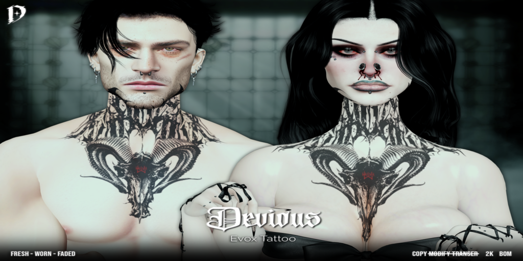 Devious Tattoo - EvoX, L$125	&lt;a href=&quot;http://maps.secondlife.com/secondlife/Graveyard/22/136/1005&quot; target=&quot;_blank&quot;&gt;Teleport&lt;/a&gt;