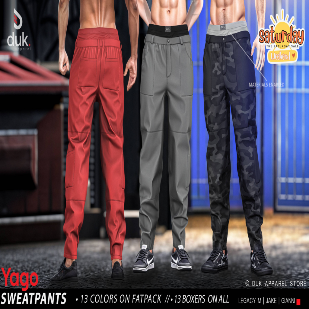 Yago Sweatpants - Gianni/Jake/Legacy	&lt;a href=&quot;http://maps.secondlife.com/secondlife/Heartbreak/139/143/94&quot; target=&quot;_blank&quot;&gt;Teleport&lt;/a&gt;