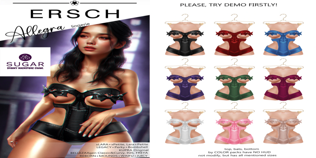 Allegra Lingerie - Freya/GenX/Inithium/Isis/Legacy/MaitreyaX/Reborn/+mods, L$50 each/L$450 FP	&lt;a href=&quot;http://maps.secondlife.com/secondlife/Lyrics/29/72/33&quot; target=&quot;_blank&quot;&gt;Teleport&lt;/a&gt;