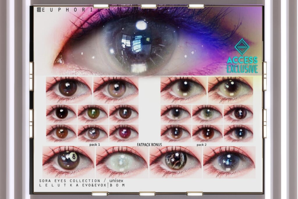 Sora Eyes - BOM/EvoX, L$380 each/L$700 FP
