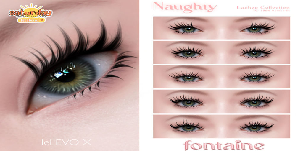 Naughty Lashes - EvoX	&lt;a href=&quot;http://maps.secondlife.com/secondlife/VELOUR/64/143/83&quot; target=&quot;_blank&quot;&gt;Teleport&lt;/a&gt;