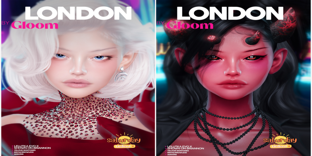 London Skin - EvoX	&lt;a href=&quot;http://maps.secondlife.com/secondlife/Moonstar/134/168/44&quot; target=&quot;_blank&quot;&gt;Teleport&lt;/a&gt;