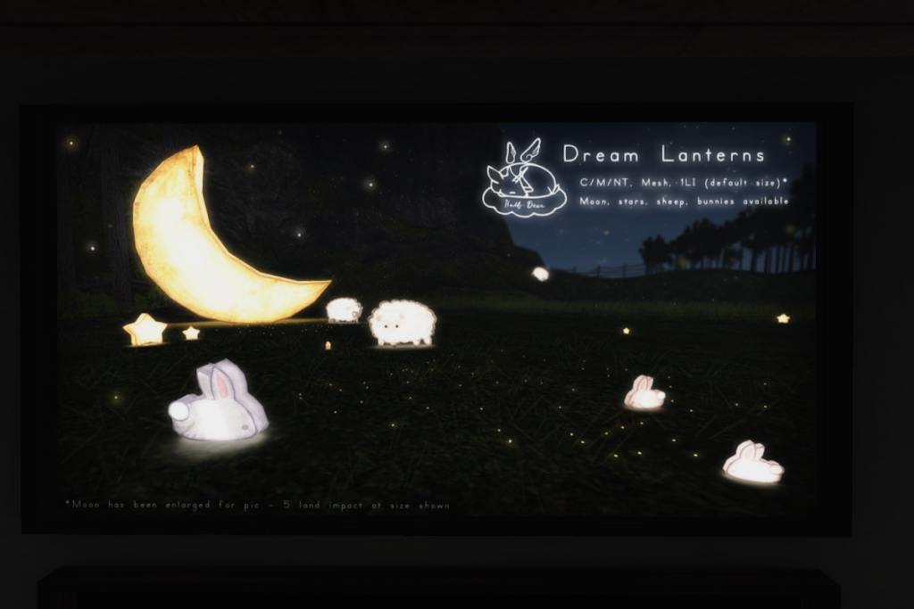 Dream Lanterns	&lt;a href=&quot;http://maps.secondlife.com/secondlife/Eternal%20Dream/44/92/22&quot; target=&quot;_blank&quot;&gt;Teleport&lt;/a&gt;