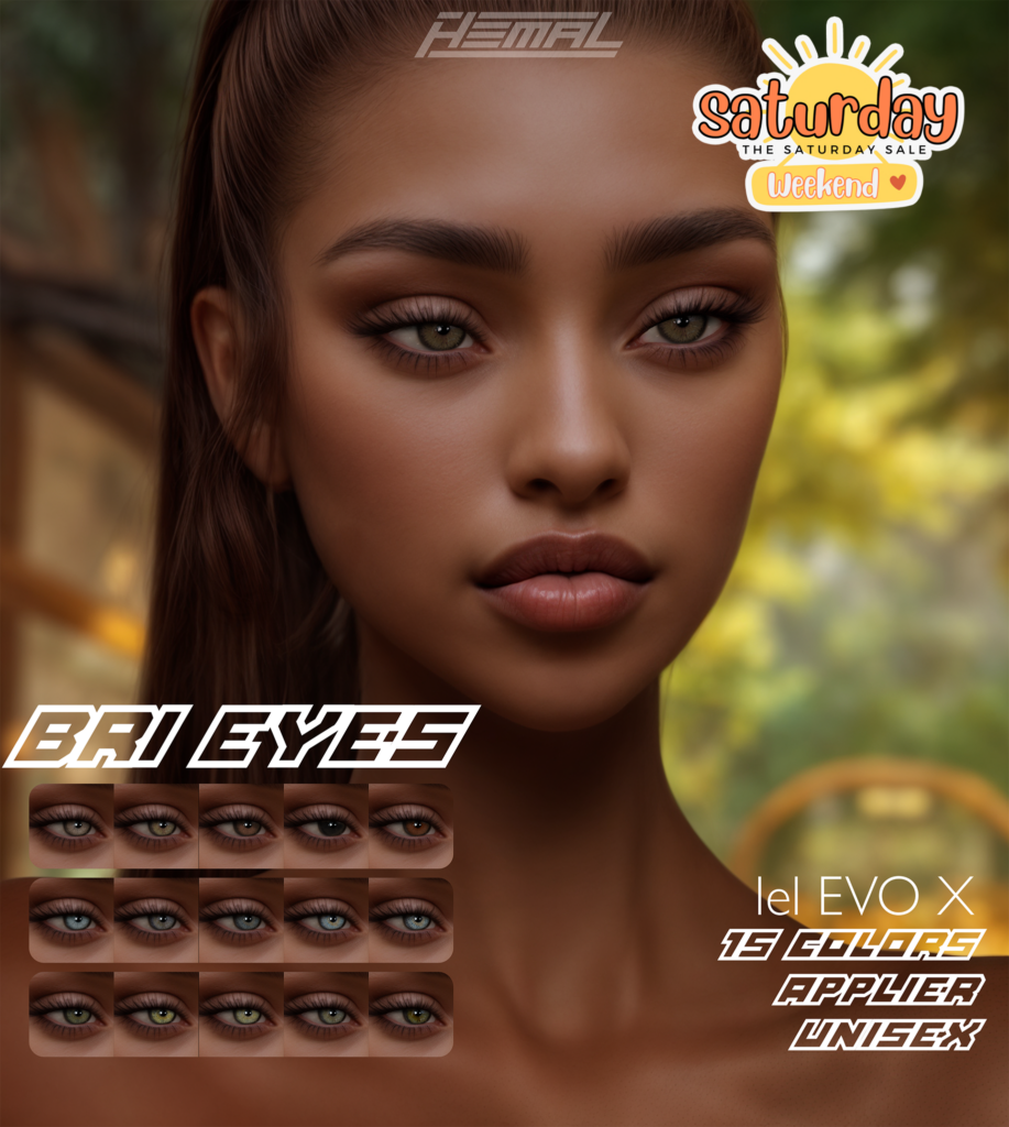 Bri Eyes - EvoX	&lt;a href=&quot;http://maps.secondlife.com/secondlife/Forbidden%20Forest/115/165/1119&quot; target=&quot;_blank&quot;&gt;Teleport&lt;/a&gt;