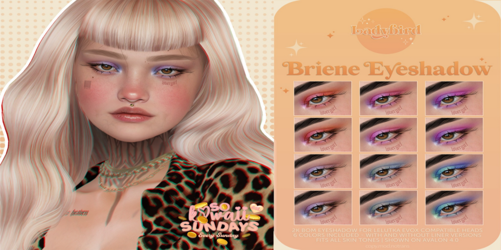 Briene Eyeshadow - EvoX	&lt;a href=&quot;http://maps.secondlife.com/secondlife/Applesauce/218/25/990&quot; target=&quot;_blank&quot;&gt;Teleport&lt;/a&gt;