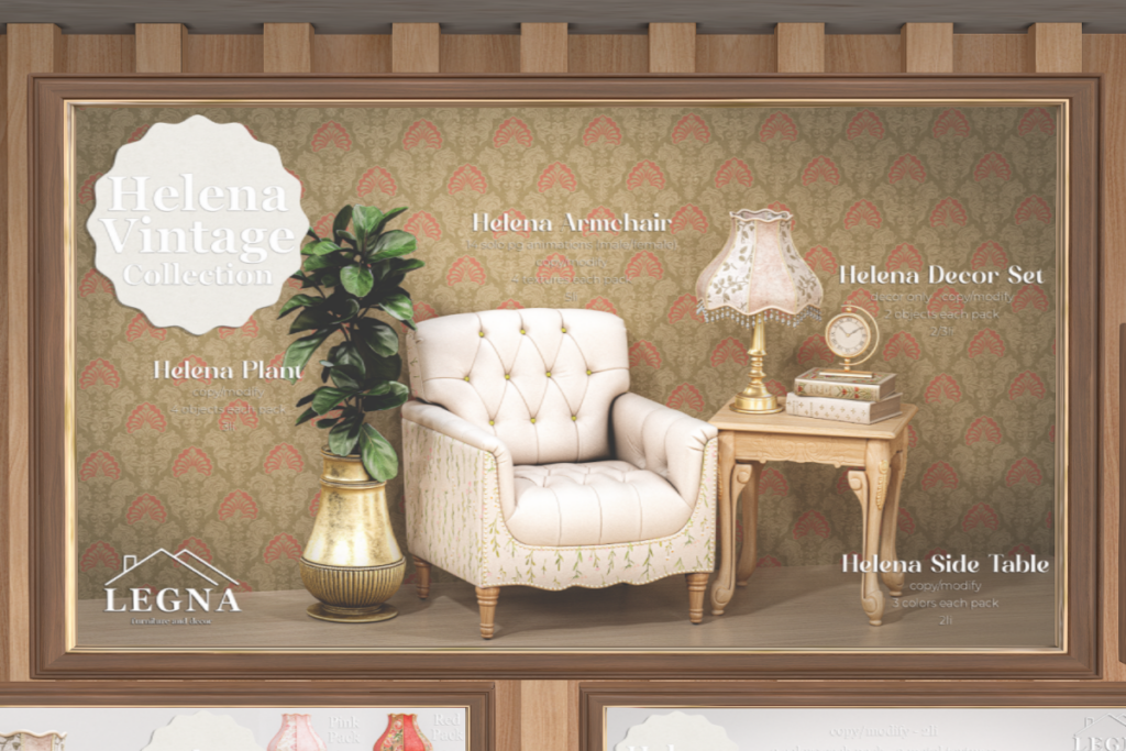 Helena Vintage Collection, L$199-L$299 each/L$599-L$1299 each FP/L$2499 MP