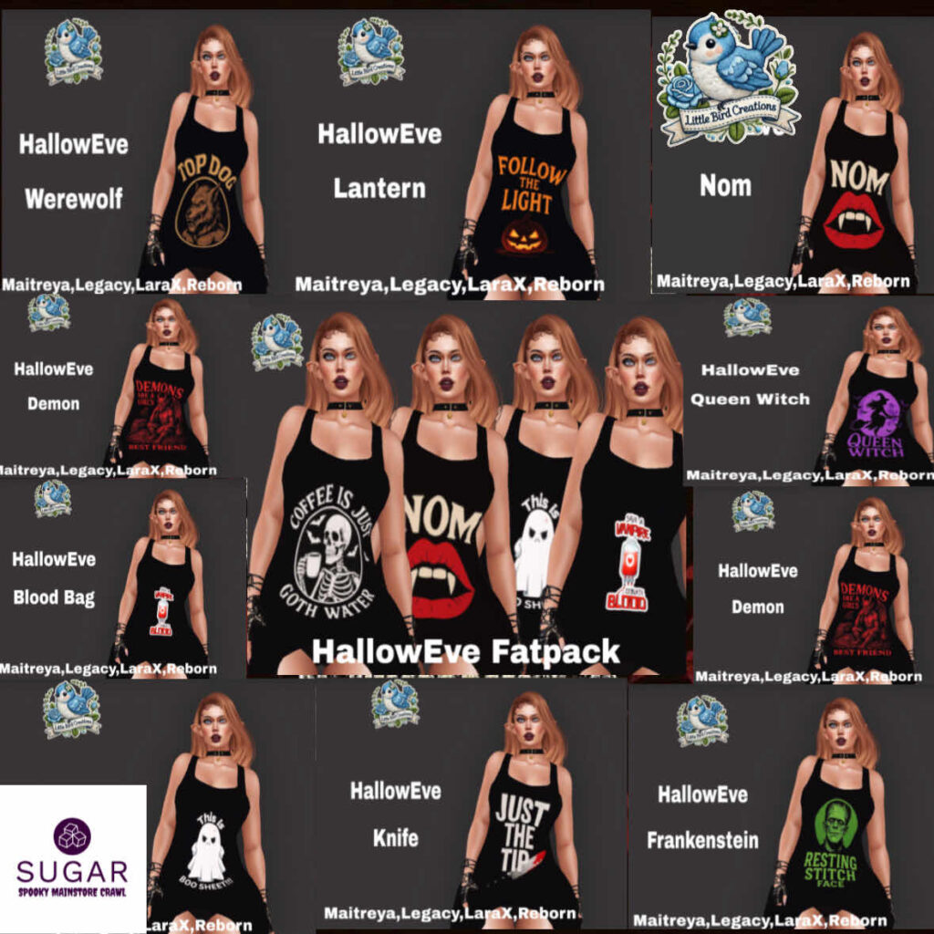 Hallow Eve - Legacy/Maitreya/Reborn/+mods, L$250 each/L$750 FP	&lt;a href=&quot;http://maps.secondlife.com/secondlife/Northwich%20Land/215/171/21&quot; target=&quot;_blank&quot;&gt;Teleport&lt;/a&gt;