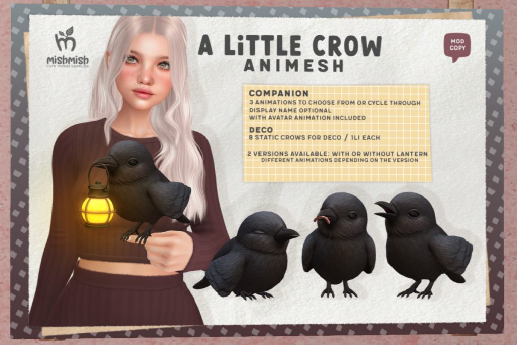 A Little Crow, L$200 each/L$400 each FP