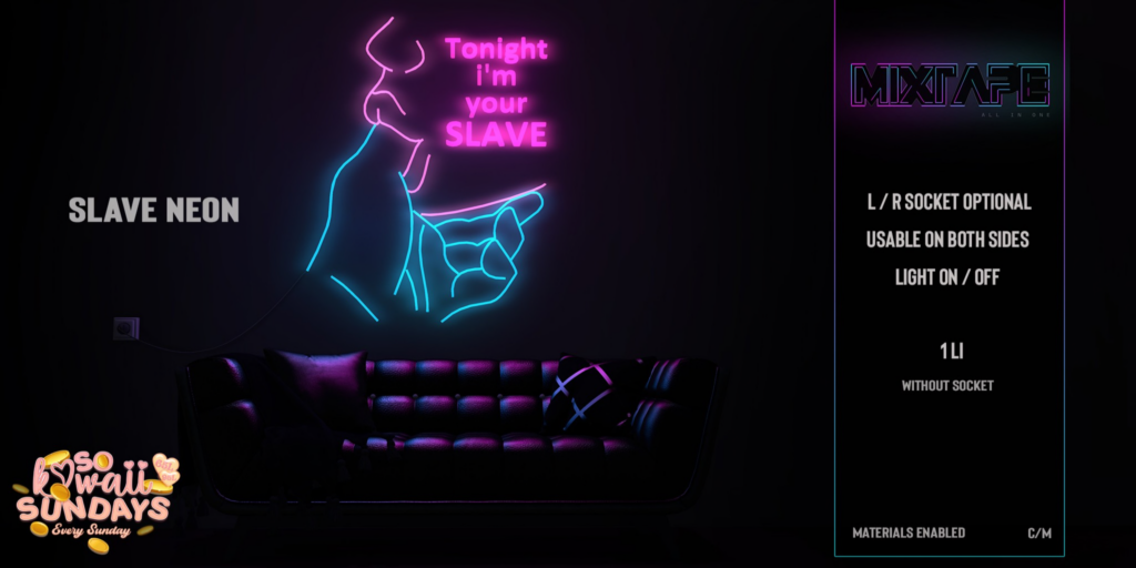 Slave Neon Sign	&lt;a href=&quot;http://maps.secondlife.com/secondlife/Lovely%20Day/70/204/219&quot; target=&quot;_blank&quot;&gt;Teleport&lt;/a&gt;