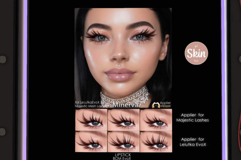 Minerva Lashes - Evo X/Majestic, L$320 each | Minvera Lipsticks - Evo X, L$149 each
