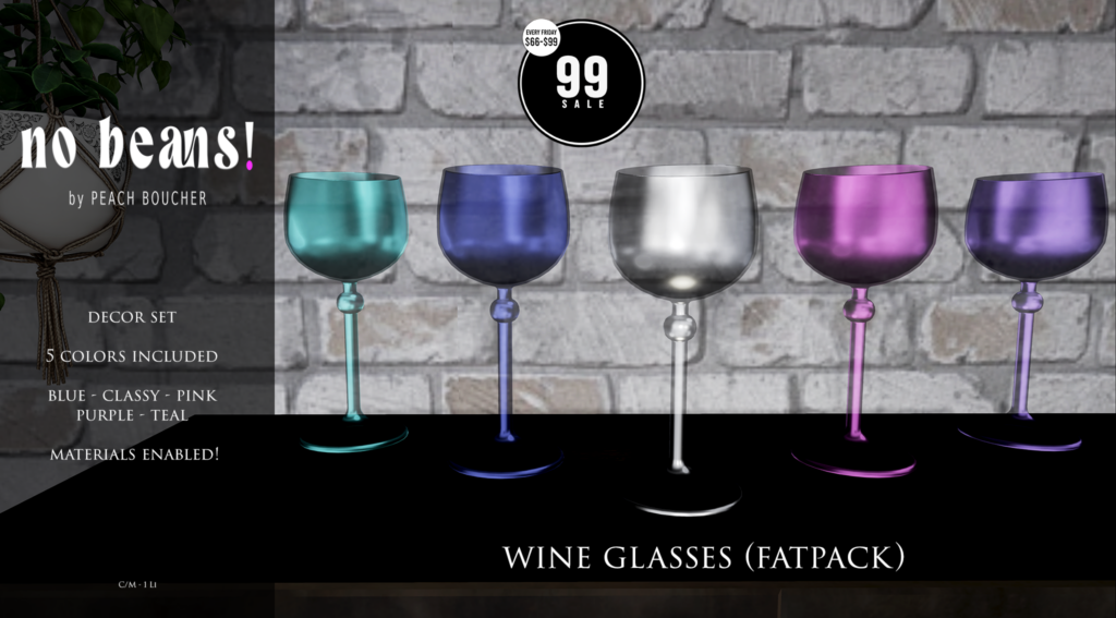 Wine Glasses	&lt;a href=&quot;http://maps.secondlife.com/secondlife/Ethereal%20Shores/29/176/3002&quot; target=&quot;_blank&quot;&gt;Teleport&lt;/a&gt;