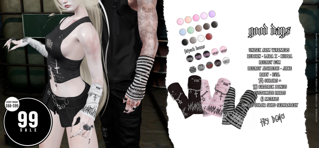 Good Days Armwarmers - Inithium/Jake/Legacy F+M/MaitreyaX/Reborn/+mods	&lt;a href=&quot;https://maps.secondlife.com/secondlife/Demon/239/92/25&quot; target=&quot;_blank&quot;&gt;Teleport&lt;/a&gt;