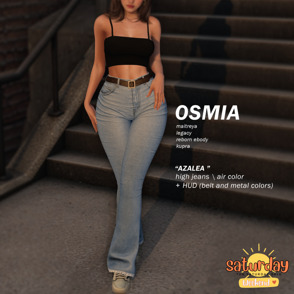 Azalea Jeans - Inithium/Legacy/Maitreya/Reborn	&lt;a href=&quot;http://maps.secondlife.com/secondlife/OSMIA/122/140/27&quot; target=&quot;_blank&quot;&gt;Teleport&lt;/a&gt;