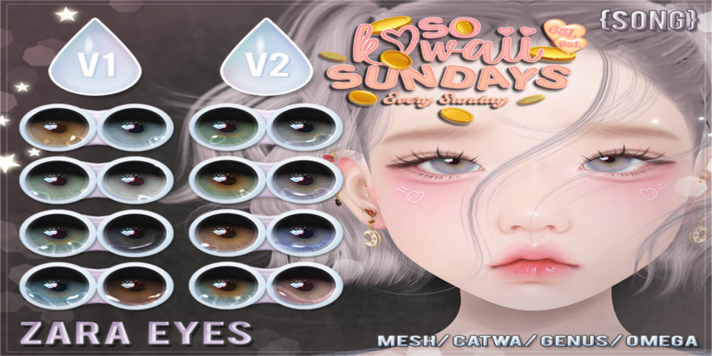 Zara Eyes - Catwa/Genus/Mesh/Omega	&lt;a href=&quot;http://maps.secondlife.com/secondlife/Meringue/61/83/1064&quot; target=&quot;_blank&quot;&gt;Teleport&lt;/a&gt;