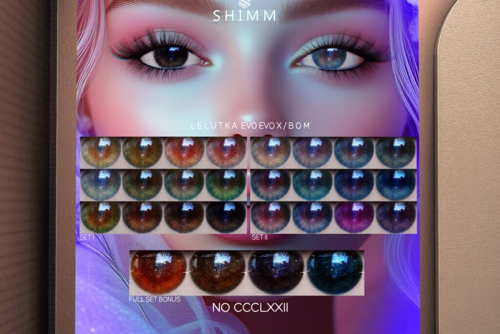 No CCCLXXII Eyes - BOM/Evo/EvoX, L$288 each/L$500 FP