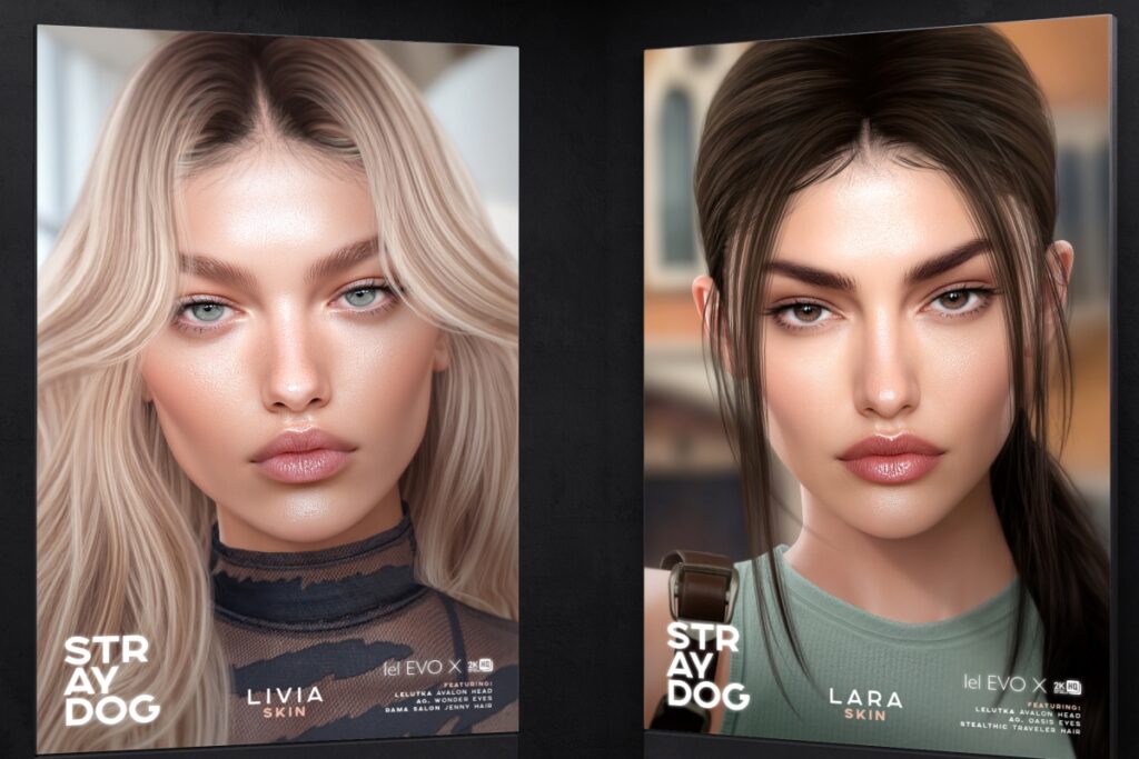 Livia Skin &amp; Lara Skin - EvoX, L$590 each/L$1180 each FP