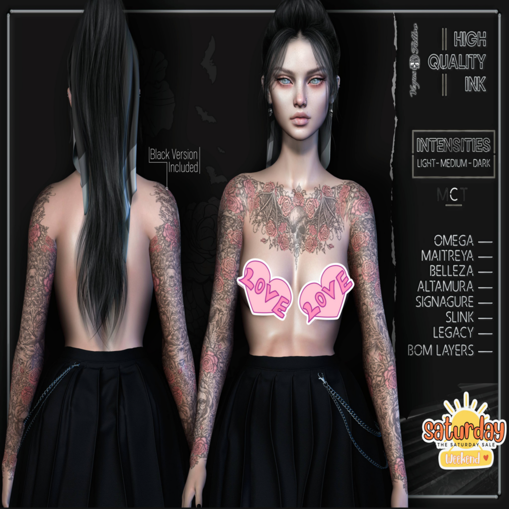Joetta Tattoo - see ad for fits	&lt;a href=&quot;http://maps.secondlife.com/secondlife/Voodoo/113/133/31&quot; target=&quot;_blank&quot;&gt;Teleport&lt;/a&gt;