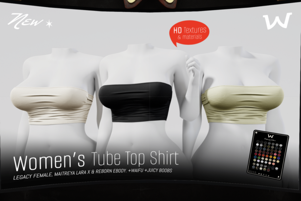 Womens Tube Top Shirt - Legacy/MaitreyaX/Reborn/+mods, L$249 each/L$1949 FP