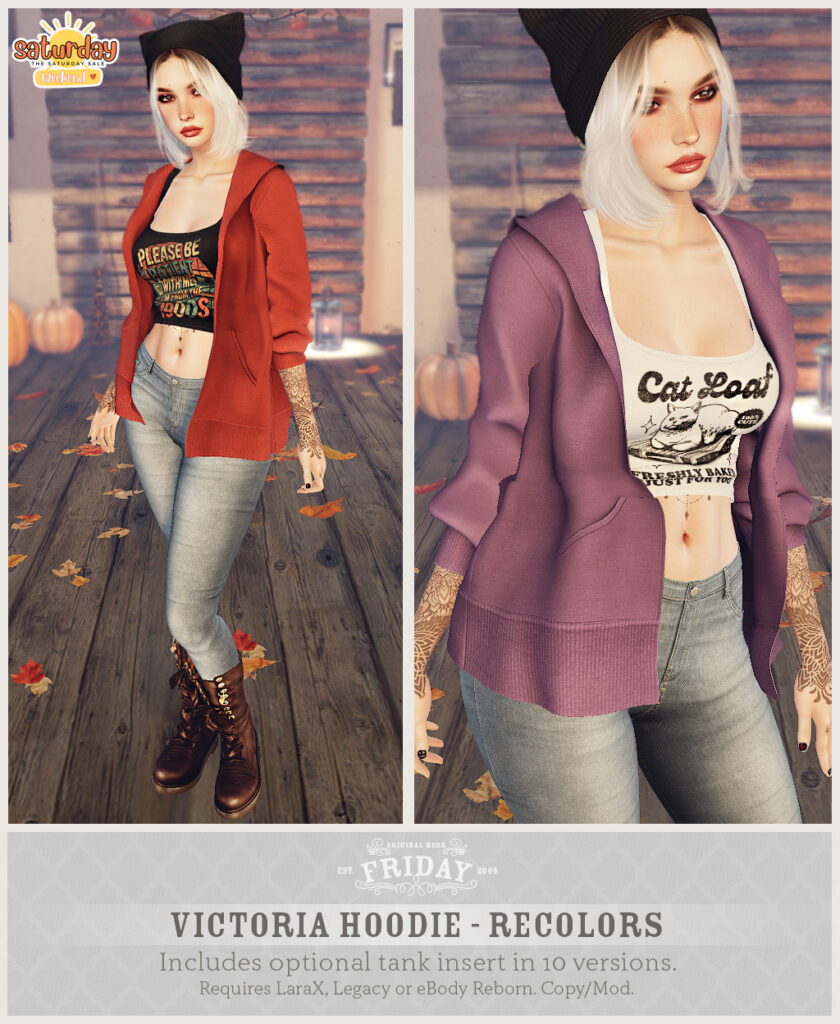 Victoria Hoodie - Legacy/MaitreyaX/Reborn	&lt;a href=&quot;http://maps.secondlife.com/secondlife/White%20River%20Farm/182/135/23&quot; target=&quot;_blank&quot;&gt;Teleport&lt;/a&gt;