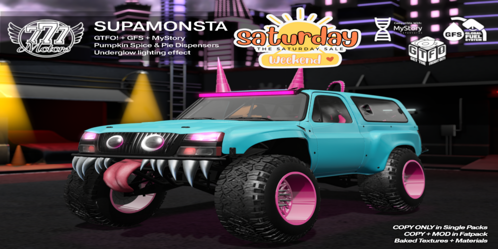 Supamonsta Driveable Car	&lt;a href=&quot;http://maps.secondlife.com/secondlife/Highway%20Star/144/134/23&quot; target=&quot;_blank&quot;&gt;Teleport&lt;/a&gt;