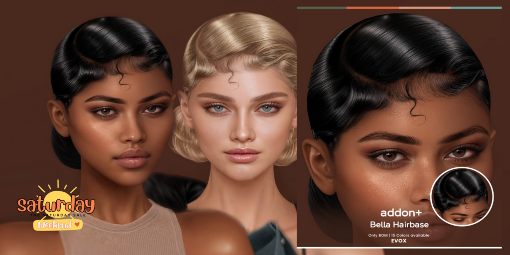 Bella Hairbase - EvoX	&lt;a href=&quot;http://maps.secondlife.com/secondlife/VELOUR/106/162/84&quot; target=&quot;_blank&quot;&gt;Teleport&lt;/a&gt;