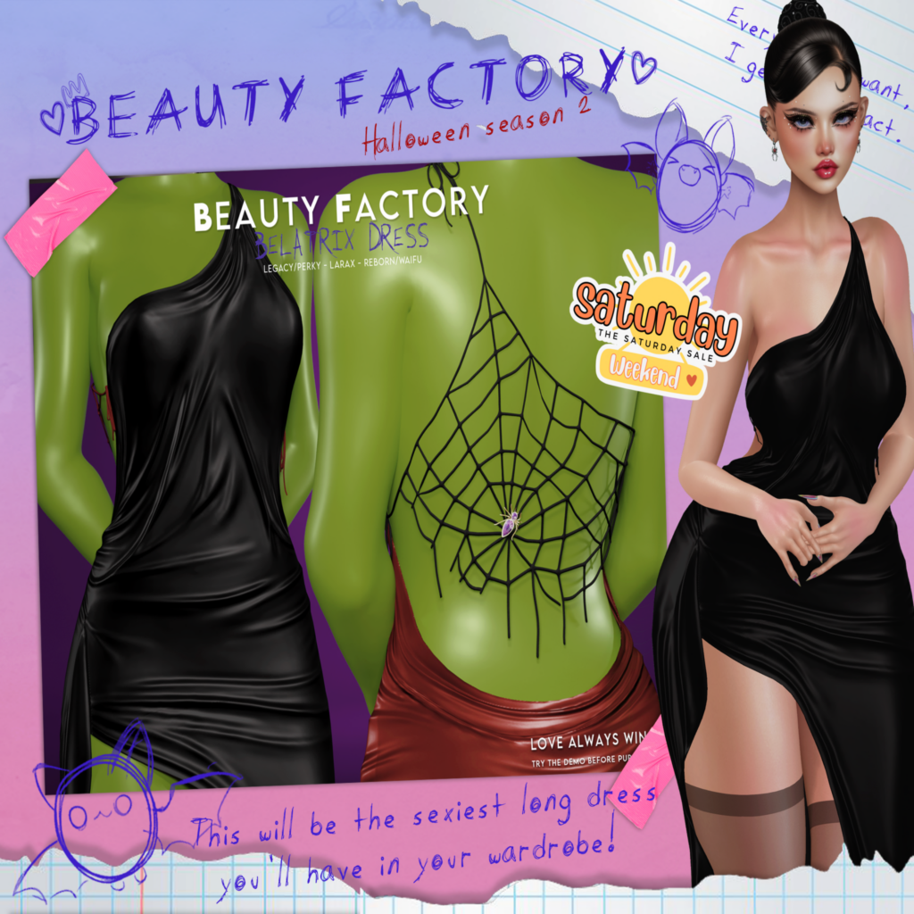 Belatrix Dress - Legacy/MaitreyaX/Reborn/+mods	&lt;a href=&quot;http://maps.secondlife.com/secondlife/Beauty%20Factory/44/128/22&quot; target=&quot;_blank&quot;&gt;Teleport&lt;/a&gt;