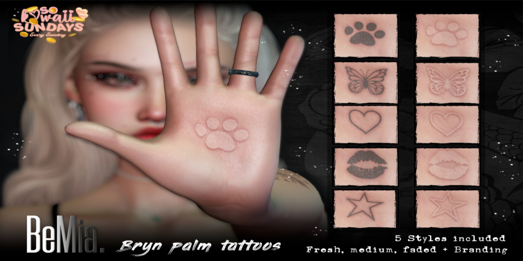 Bryn Palm Tattoos - BOM	&lt;a href=&quot;http://maps.secondlife.com/secondlife/Rosehaven/218/121/2501&quot; target=&quot;_blank&quot;&gt;Teleport&lt;/a&gt;