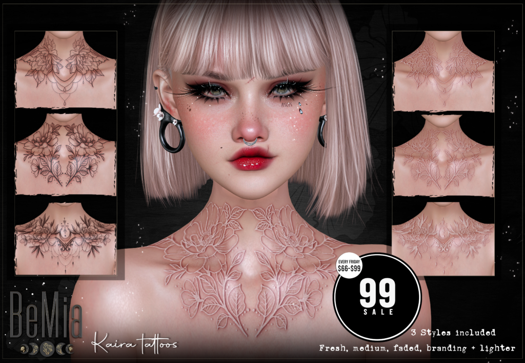 Kaira Tattoos - BOM	&lt;a href=&quot;http://maps.secondlife.com/secondlife/Rosehaven/218/121/2501&quot; target=&quot;_blank&quot;&gt;Teleport&lt;/a&gt;