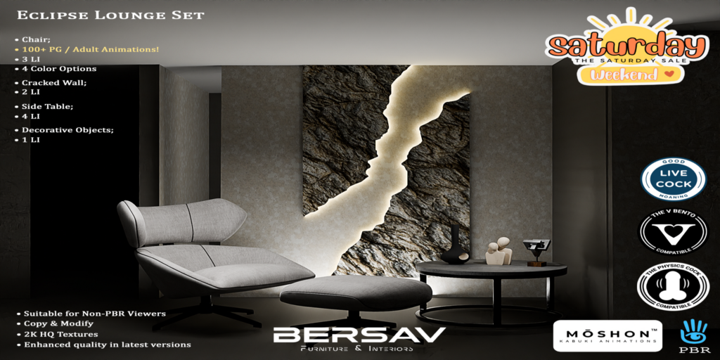 Eclipse Lounger Set	&lt;a href=&quot;http://maps.secondlife.com/secondlife/Abode/101/19/22&quot; target=&quot;_blank&quot;&gt;Teleport&lt;/a&gt;