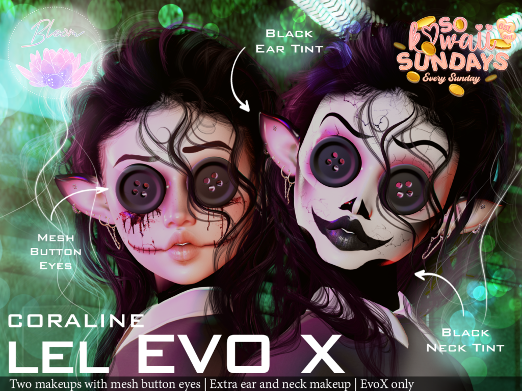 Coraline Makeup with Button Eyes - EvoX	&lt;a href=&quot;https://maps.secondlife.com/secondlife/Optimal/179/17/1601&quot; target=&quot;_blank&quot;&gt;Teleport&lt;/a&gt;