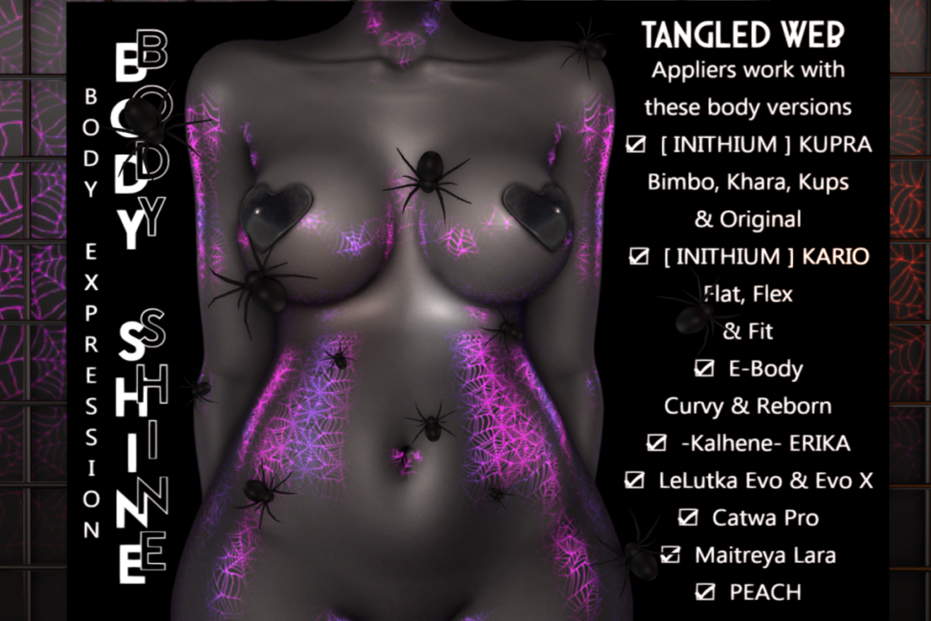 Tangled Web Body Shine - See AD for Fits, L$300 each
