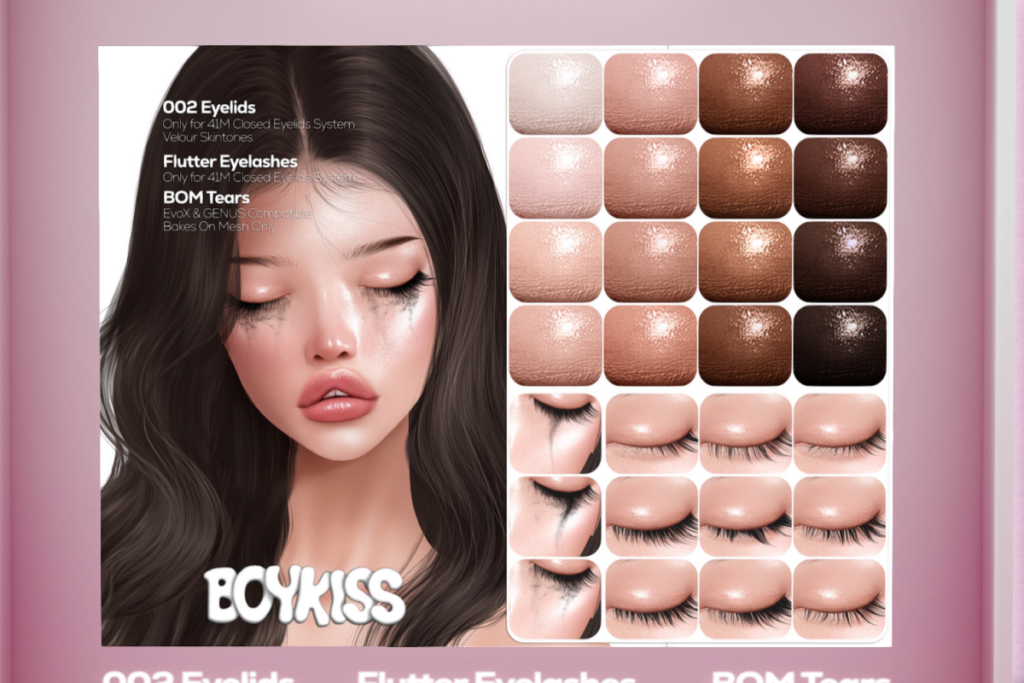 002 Eyelids, Flutter Eyelashes, &amp; Bom Tears - see ad for fits, L$75-L$150 each