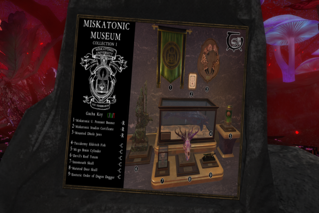 Miskatonic Musem Collection 1, L$69 per play/L$2499 FP