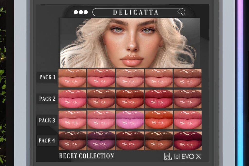 Becky Collection Lipstick - Evo/EvoX, L$199 each/L$599 FP