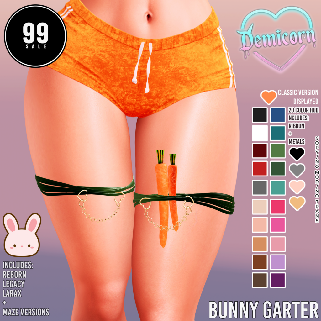 Bunny Garter - Legacy/MaitreyaX/Reborn/+mods	&lt;a href=&quot;http://maps.secondlife.com/secondlife/Land%20Rentals/162/203/26&quot; target=&quot;_blank&quot;&gt;Teleport&lt;/a&gt;