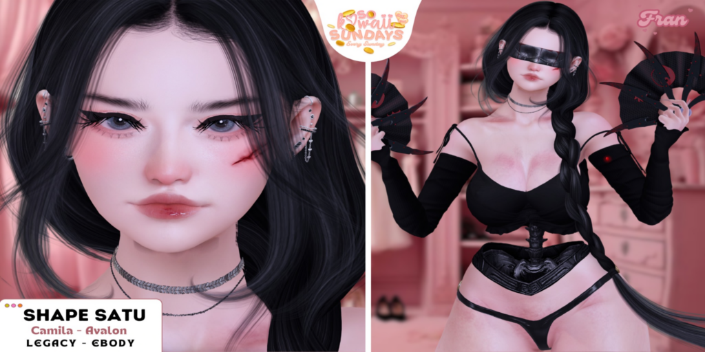 Satu Shape - EvoX Avalon/EvoX Camila/Legacy/Reborn	&lt;a href=&quot;https://maps.secondlife.com/secondlife/Town%20Blue%20Port/76/128/1872&quot; target=&quot;_blank&quot;&gt;Teleport&lt;/a&gt;