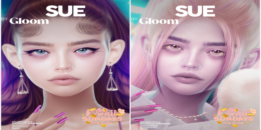 Sue Skin - EvoX	&lt;a href=&quot;http://maps.secondlife.com/secondlife/Moonstar/141/89/43&quot; target=&quot;_blank&quot;&gt;Teleport&lt;/a&gt;