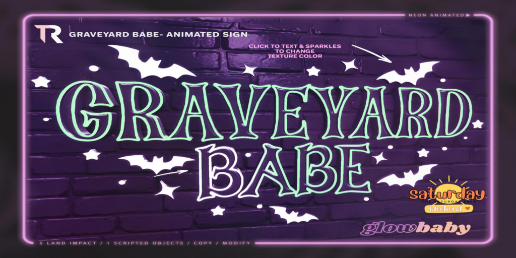 Graveyard Babe Animated Sign	&lt;a href=&quot;http://maps.secondlife.com/secondlife/Morton%20Mains/26/65/110&quot; target=&quot;_blank&quot;&gt;Teleport&lt;/a&gt;