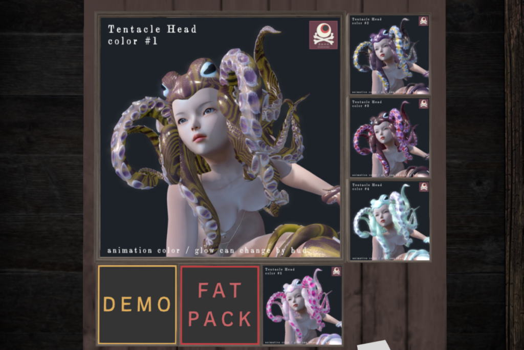 Tentacle Head, L$380 each/L$1330 FP