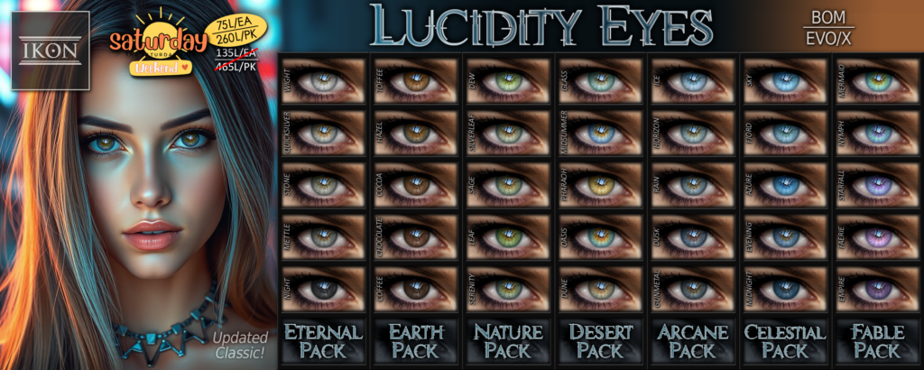 Lucidity Eyes - BOM/Evo/EvoX	&lt;a href=&quot;https://maps.secondlife.com/secondlife/Stars/128/128/1000&quot; target=&quot;_blank&quot;&gt;Teleport&lt;/a&gt;