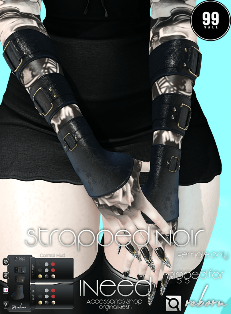 Strapped Noir Arm Straps - Reborn	&lt;a href=&quot;http://maps.secondlife.com/secondlife/Starfall%20Bay/193/47/29&quot; target=&quot;_blank&quot;&gt;Teleport&lt;/a&gt;