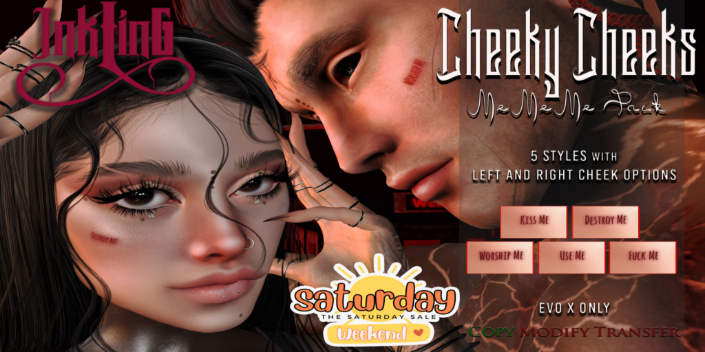 Cheeky Cheeks Tattoo - EvoX	&lt;a href=&quot;http://maps.secondlife.com/secondlife/Callistei/47/88/2475&quot; target=&quot;_blank&quot;&gt;Teleport&lt;/a&gt;