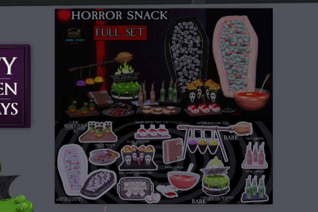 Horror Snack Set	&lt;a href=&quot;http://maps.secondlife.com/secondlife/Junk%20Food/192/79/36&quot; target=&quot;_blank&quot;&gt;Teleport&lt;/a&gt;