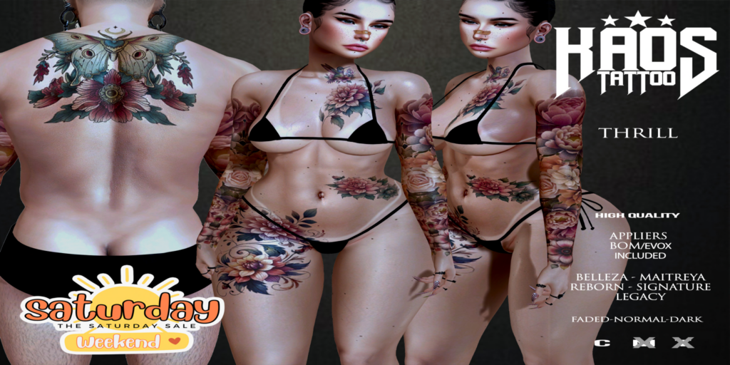 Thrill Tattoo - see ad for fits	&lt;a href=&quot;http://maps.secondlife.com/secondlife/Devils%20Landing/136/206/23&quot; target=&quot;_blank&quot;&gt;Teleport&lt;/a&gt;