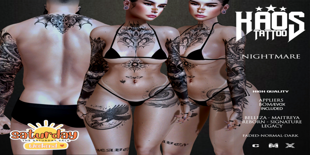 Nightmare Tattoo - Belleza/BOM/EvoX/Legacy/Maitreya/Reborn/Signature	&lt;a href=&quot;http://maps.secondlife.com/secondlife/Devils%20Landing/136/206/23&quot; target=&quot;_blank&quot;&gt;Teleport&lt;/a&gt;