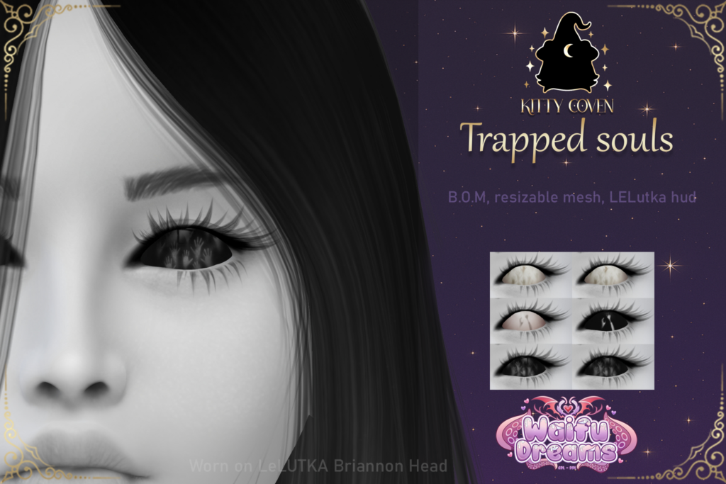 Trapped Souls Eyes - BOM/EvoX/Mesh	&lt;a href=&quot;http://maps.secondlife.com/secondlife/Whispers/123/139/3574&quot; target=&quot;_blank&quot;&gt;Teleport&lt;/a&gt;