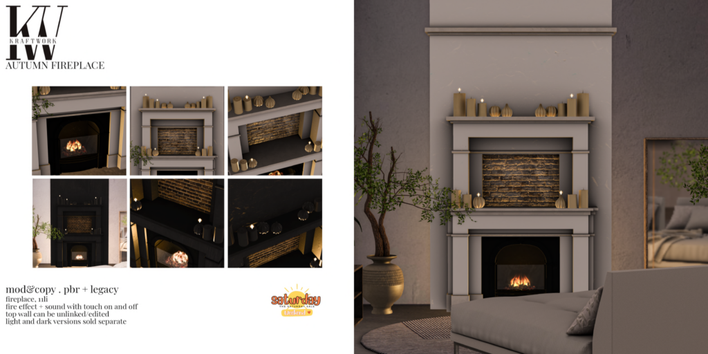 Autumn Fireplace	&lt;a href=&quot;http://maps.secondlife.com/secondlife/KraftWork/230/122/21&quot; target=&quot;_blank&quot;&gt;Teleport&lt;/a&gt;