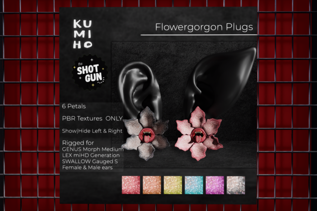 Flowergorgon Plugs - Genus Morph Medium F+M Ears/LEX miHD F+M Ears/Swallow Gauged S F+M Ears, L$325 each
