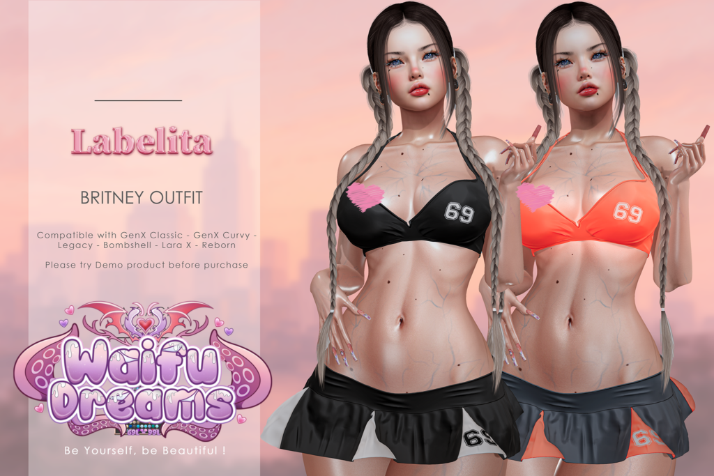 Britney Outfit - GenX/Legacy/MaitreyaX/Reborn/+mods	&lt;a href=&quot;http://maps.secondlife.com/secondlife/LIVE%20LOVE/102/192/21&quot; target=&quot;_blank&quot;&gt;Teleport&lt;/a&gt;