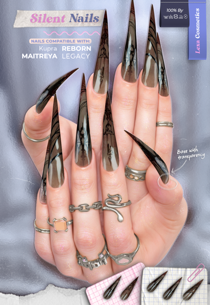 Silent Nails - Inithium/Legacy/Maitreya/Reborn	&lt;a href=&quot;http://maps.secondlife.com/secondlife/Lino/230/43/2835&quot; target=&quot;_blank&quot;&gt;Teleport&lt;/a&gt;